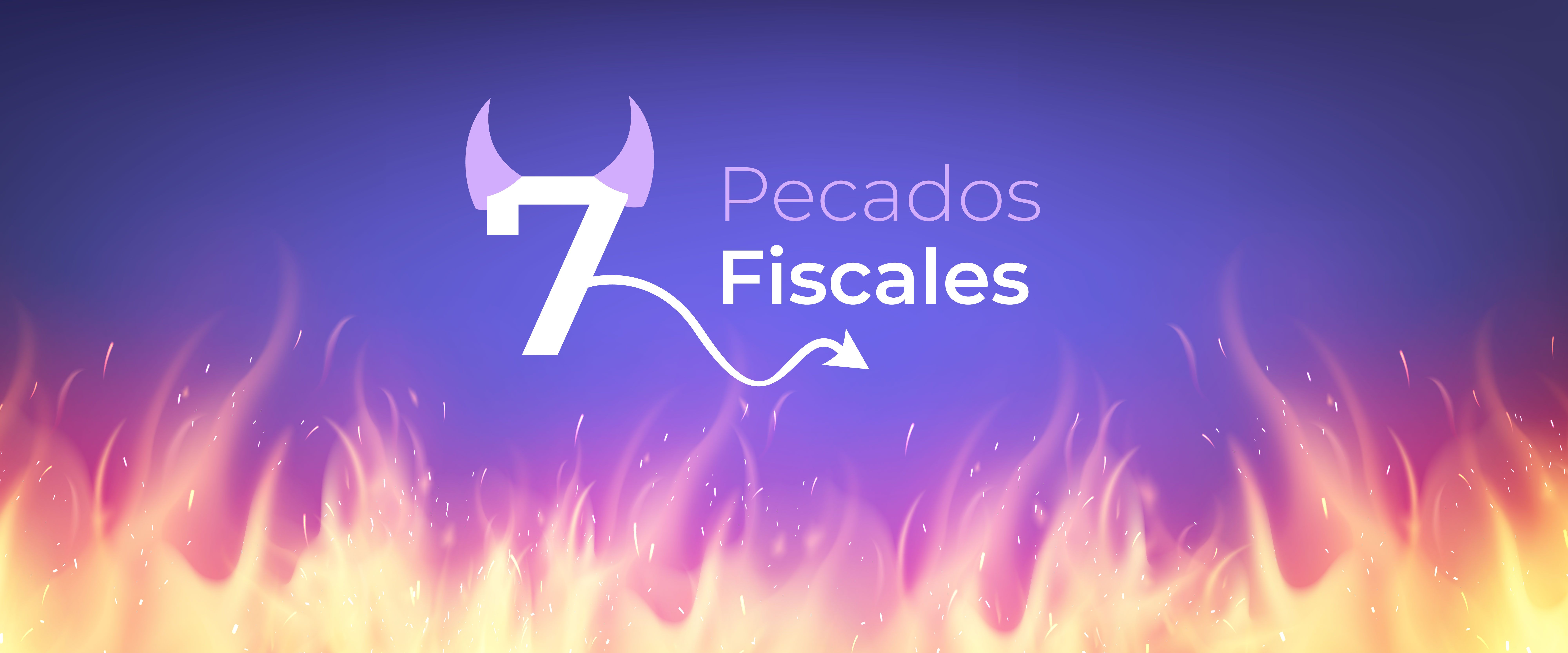 7 pecados fiscales